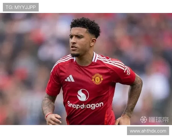 桑乔同意加盟那不勒斯！曼联 2140 万英镑标价，薪资分歧成最大障碍(1)